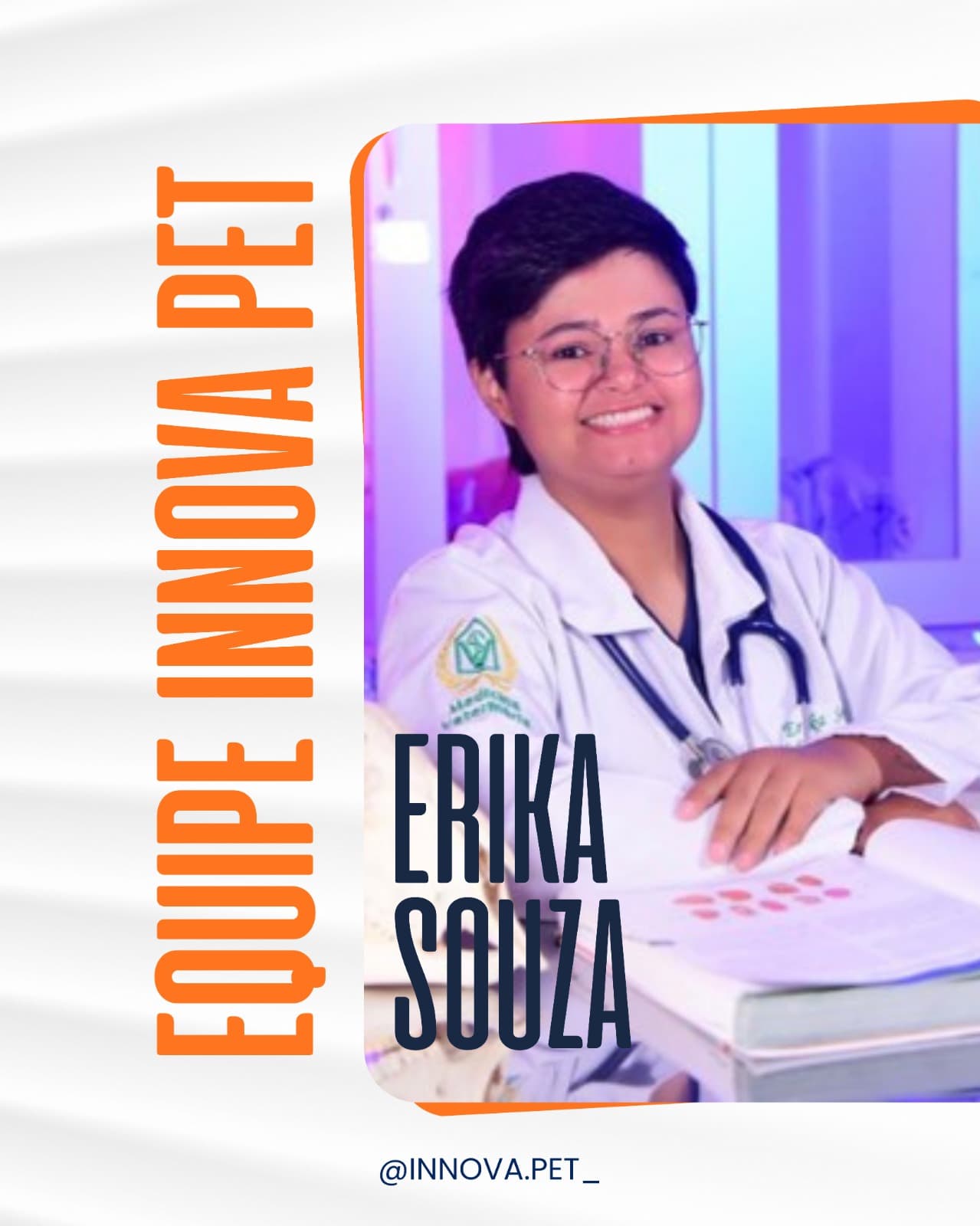 Retrato de Erika Souza, integrante da equipe INNOVA PET